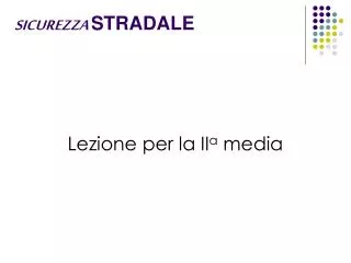 sicurezza stradale