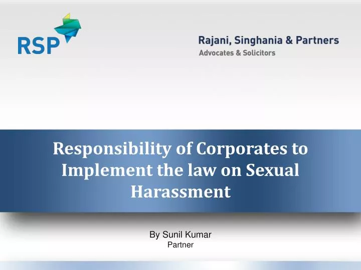 responsibility of corporates to implement the law on sexual harassment