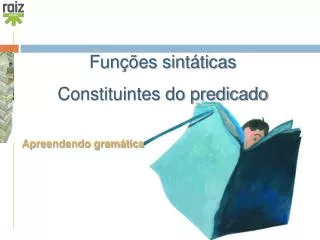 fun es sint ticas constituintes do predicado