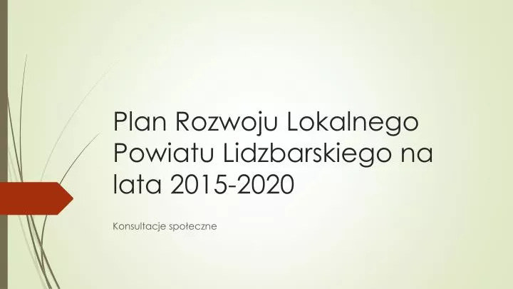 plan rozwoju lokalnego powiatu lidzbarskiego na lata 2015 2020