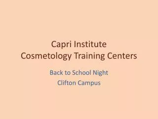 Capri Institute Cosmetology Training Centers