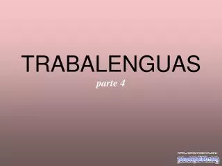 trabalenguas parte 4