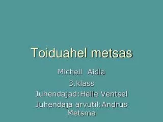 toiduahel metsas