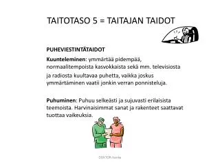 taitotaso 5 taitajan taidot