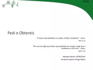 pedi e obtereis