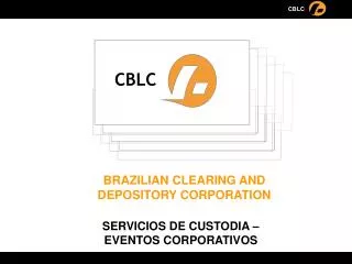 BRAZILIAN CLEARING AND DEPOSITORY CORPORATION