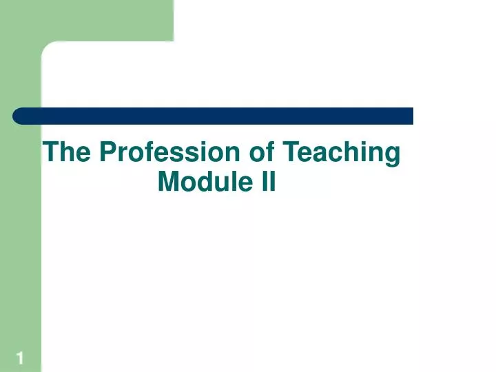 the profession of teaching module ii