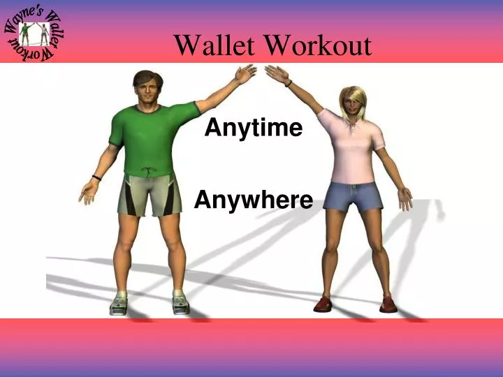 wallet workout