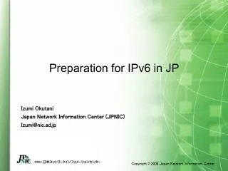 Preparation for IPv6 in JP