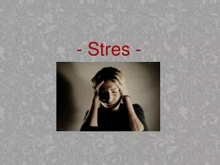 stres