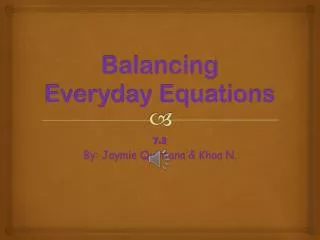 Balancing Everyday Equations