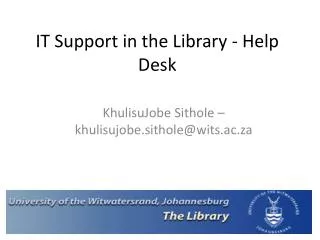 IT Support in the Library - Help Desk