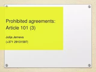 Prohibited agreements: Article 101 (3)