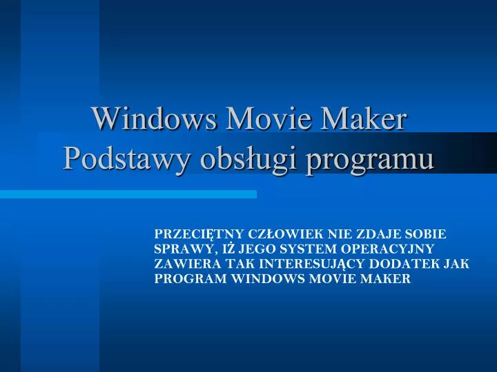 windows movie maker podstawy obs ugi programu