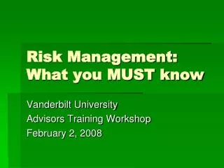 Risk Management: What you MUST know