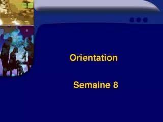 orientation