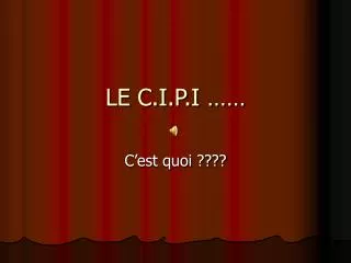 le c i p i