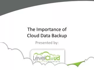 The Importance of Cloud Data Backup