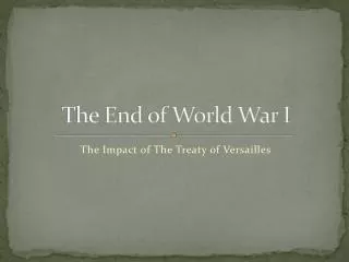 The End of World War I