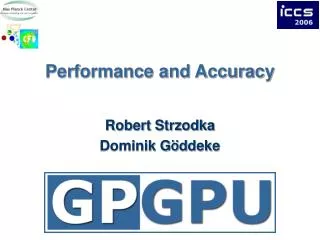 Performance and Accuracy