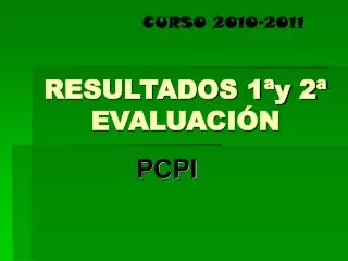 resultados 1 y 2 evaluaci n
