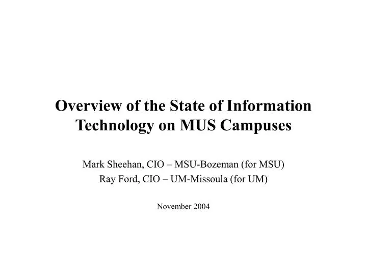 overview of the state of information technology on mus campuses