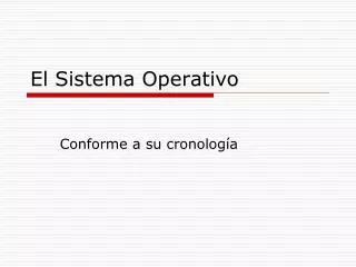 el sistema operativo