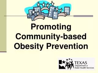 Promoting Community-based Obesity Prevention