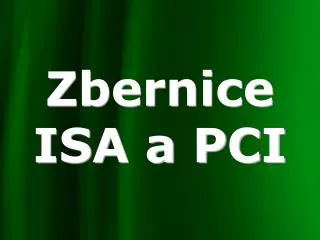 zbernice isa a pci