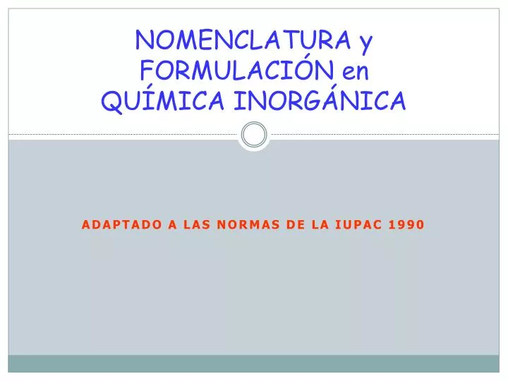 nomenclatura y formulaci n en qu mica inorg nica