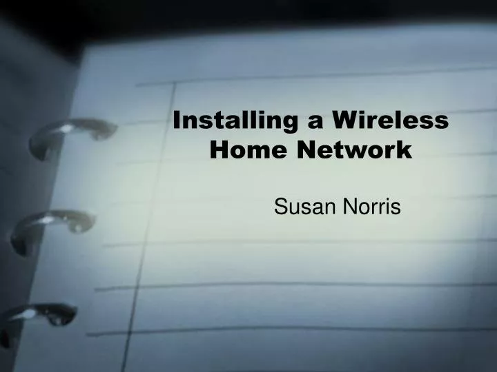 installing a wireless home network
