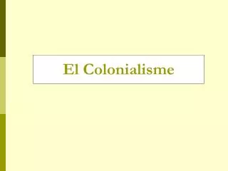 el colonialisme