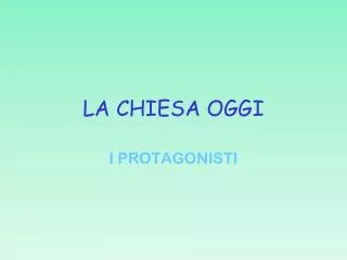 i protagonisti