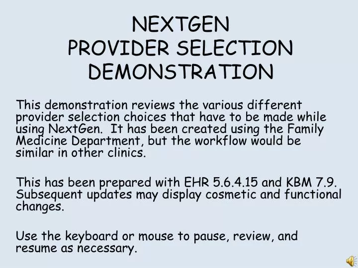 nextgen provider selection demonstration