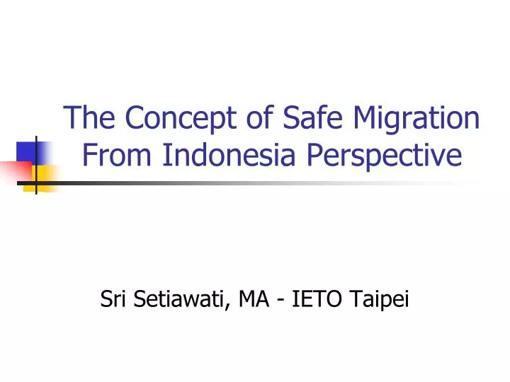 the concept of safe migration from indonesia perspective
