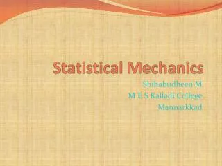 Statistical Mechanics