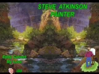 STEVE ATKINSON PAINTER