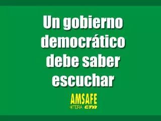 un gobierno democr tico debe saber escuchar