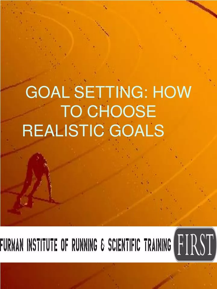 goal setting how to choose realistic goals