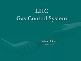 LHC Gas Control System
