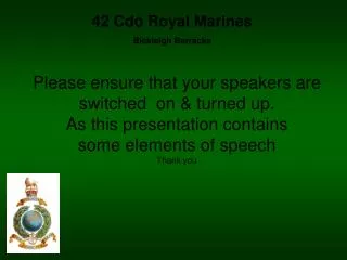 Please ensure that your speakers are switched on &amp; turned up. As this presentation contains