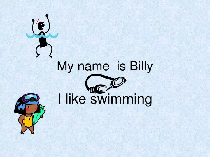 PPT - My name is Billy PowerPoint Presentation, free download - ID:5298197