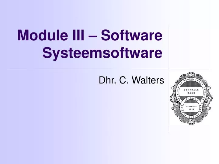 module iii software systeemsoftware