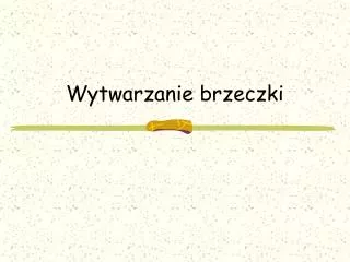 wytwarzanie brzeczki