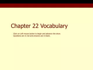 Chapter 22 Vocabulary