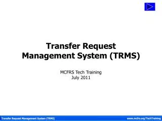 Transfer Request Management System (TRMS)