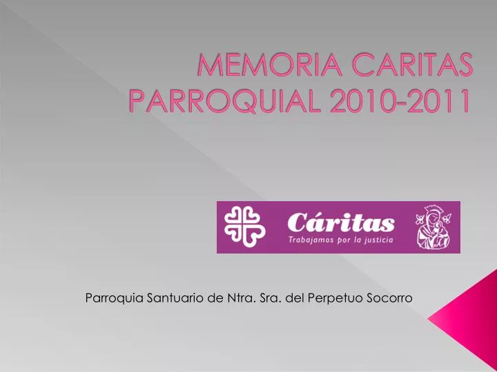 memoria caritas parroquial 2010 2011