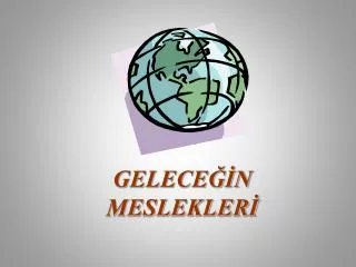 gelece n meslekler