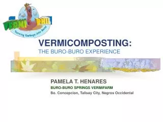 VERMICOMPOSTING: THE BURO-BURO EXPERIENCE