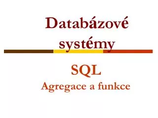 sql agregace a funkce